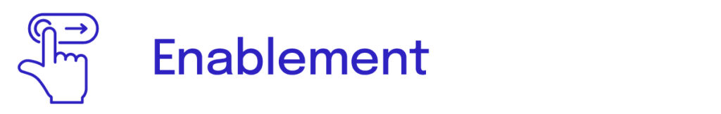 Enablement