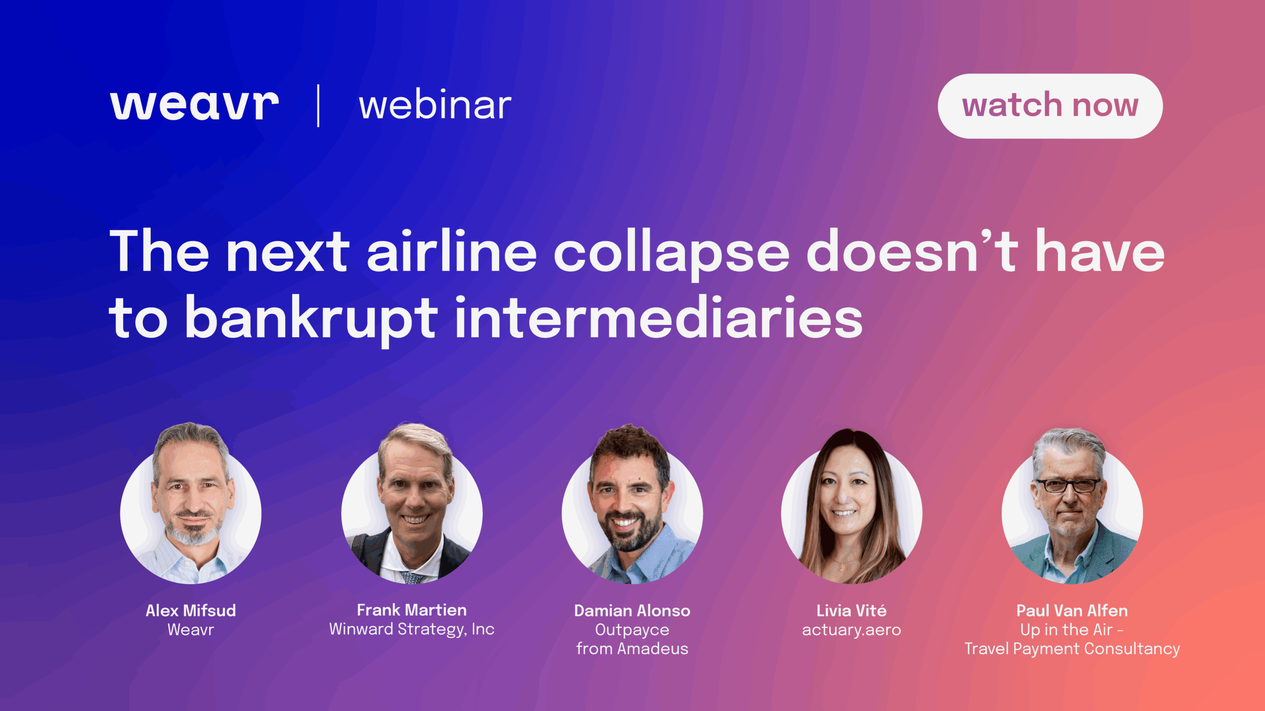 Webinar on travel intermediaries and the risk of airline failure - by Weavr
